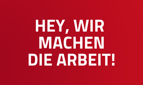 Headerbild: Slogan "Hey, wir machen die Arbeit!"